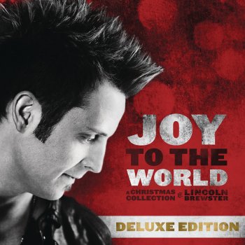 Lincoln Brewster Joy to the World (Live)