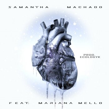 Samantha Machado feat. Mariana Mello Resenha