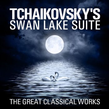 Pyotr Ilyich Tchaikovsky feat. Mstislav Rostropovich Swan Lake, Ballet Suite, Op. 20: IV. Pas d'Action