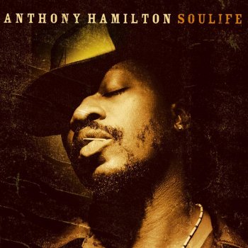 Anthony Hamilton I Used To Love Someone