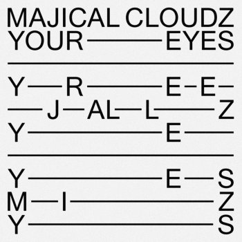 Majical Cloudz Your Eyes