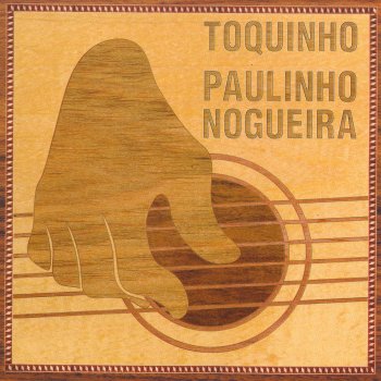 Toquinho feat. Paulinho Nogueira Overture (Suite) No. 3 in D major, BWV 1068: II. Air, "Air on a G String"