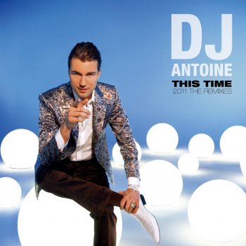 DJ Antoine This Time - Laurent Wolf Club Instrumental Mix