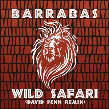 Barrabas Wild Safari (David Penn Remix Edit)
