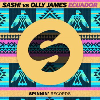 Sash! feat. Olly James Ecuador