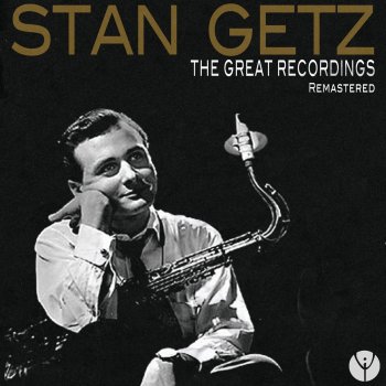 Stan Getz Stan Gets Along (Remastered)