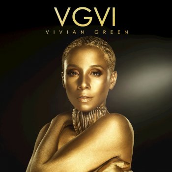 Vivian Green Vibes