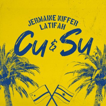 Jermaine Niffer feat. Latifah Cu & Su