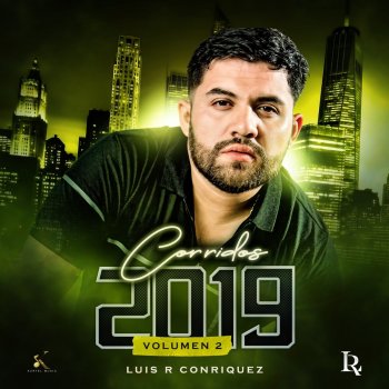 Luis R Conriquez feat. Grupo Efectivo El Buho