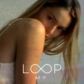 Loop As If