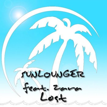 Sunlounger & Zara Lost (Andrelli & Blue The Thousand Lighters radio edit)