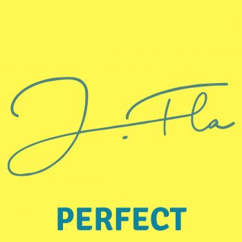J.Fla Perfect