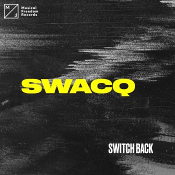 SWACQ Switch Back