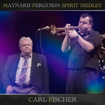 Carl Fischer Maynard Ferguson Spirit Medley
