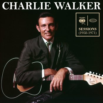 Charlie Walker The Way to Say Goodbye