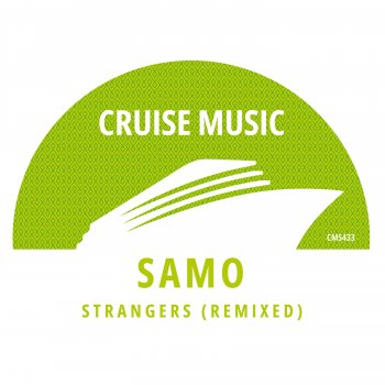 Samo Strangers (Joi N'Juno Radio Edit)
