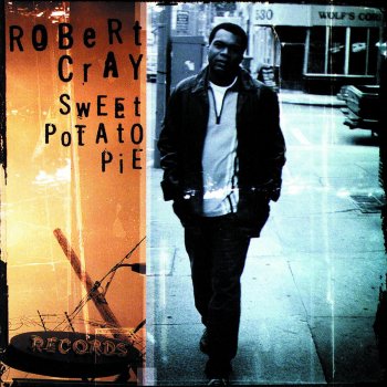The Robert Cray Band I Can't Quit