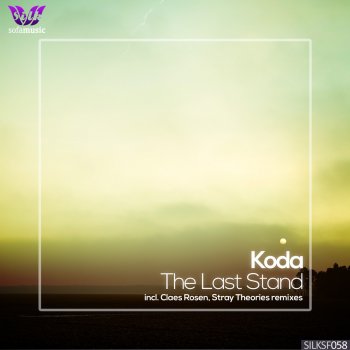 Koda The Last Stand (Claes Rosen Remix)