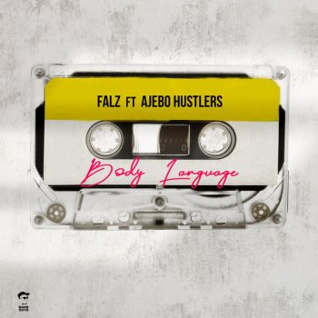 Falz feat. Ajebo Hustlers Body Language
