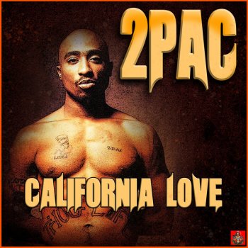 2Pac California Love