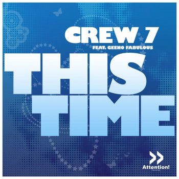 Crew 7 feat. Geeno Fabulous This Time (Dancecom Project Radio)