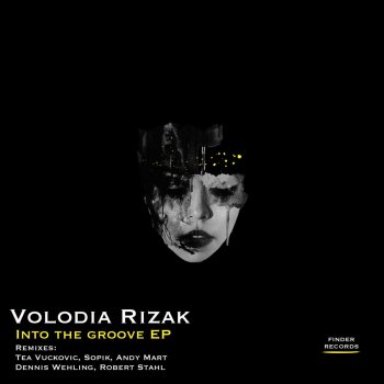 Volodia Rizak Into the Groove
