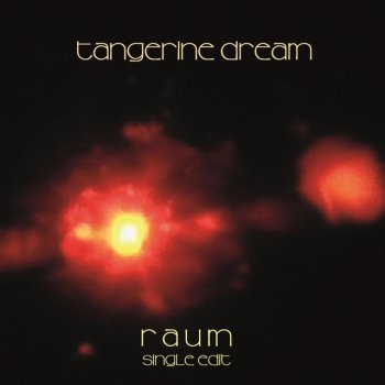 Tangerine Dream Raum - Single Edit