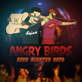Ecko feat. Blunted Vato Angry Birds