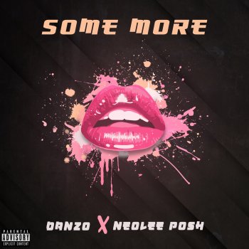 Danzo Some More (feat. Neolee Posh)