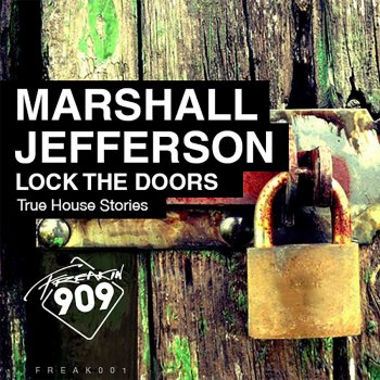 Marshall Jefferson Lock The Doors - Dub Mix