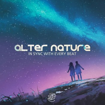 Alter Nature In Sync with Every Beat