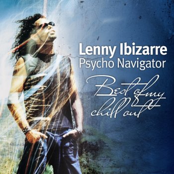 Lenny Ibizarre Sunny Afternoon