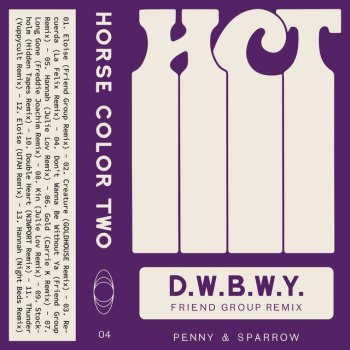 Penny and Sparrow feat. Friend Group Don't Wanna Be Without Ya - Friend Group Remix
