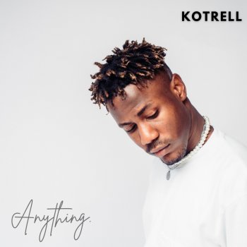 Kotrell Anything