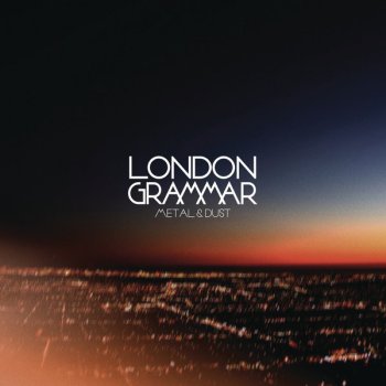 London Grammar Hey Now - Dot Major Remix