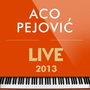 Aco Pejovic Seti Me Se (Live)