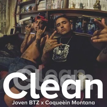 Joven BTZ feat. Coqueein Montana Clean