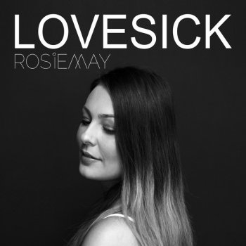 RosieMay Lovesick