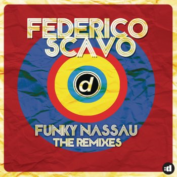 Federico Scavo Funky Nassau - Radio Edit