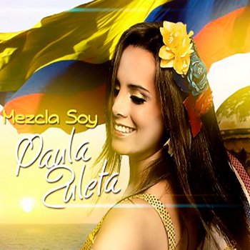 Paula Zuleta Colombia Mix