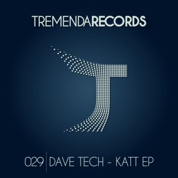 Dave Tech Katt - Original Mix