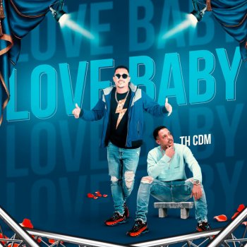 Th CDM Love Baby - Cover