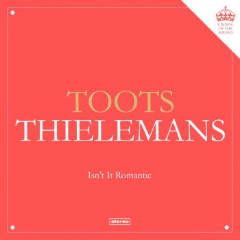 Toots Thielemans The Nearness of You