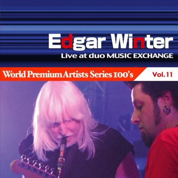 Edgar Winter Turn On Your Lovelight - LIVE