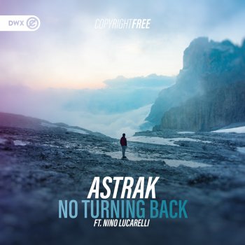 Astrak No Turning Back (feat. Nino Lucarelli) [Extended Mix]