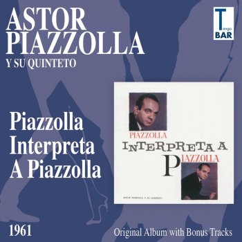 Astor Piazzolla y Su Quinteto Calambre