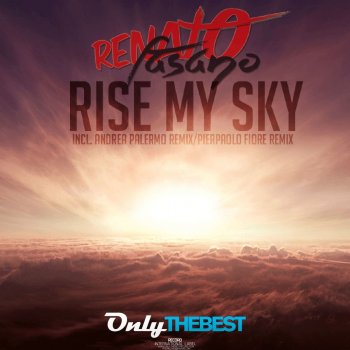 Renato Fasano Rise My Sky - Original Mix