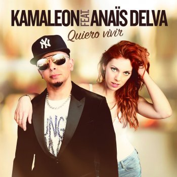 Kamaleon feat. Anais Delva Quiero Vivir