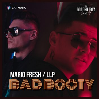 Mario Fresh feat. LLP Bad Booty