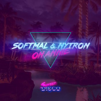 Softmal feat. Nytron Oh Annie - Original Mix